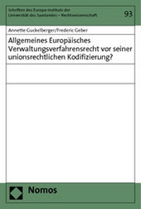 Abbildung von: Allgemeines Europäisches Verwaltungsverfahrensrecht vor seiner unionsrechtlichen Kodifizierung? - Nomos