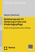 Cover: Rechtsanspruch U3: F&ouml;rderung in Kita und Kindertagespflege - Nomos