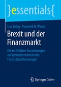 Cover: Brexit und der Finanzmarkt - Springer Gabler