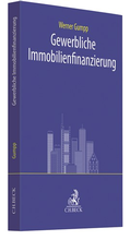Cover: Gewerbliche Immobilienfinanzierung - C.H.BECK