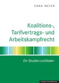 Cover: Koalitions-, Tarifvertrags- und Arbeitskampfrecht - Leipziger Uni-Vlg
