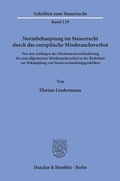 Cover: Normbehauptung im Steuerrecht durch das europ&auml;ische Missbrauchsverbot - Duncker & Humblot