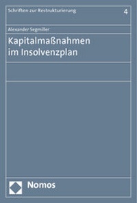 Abbildung von: Kapitalmaßnahmen im Insolvenzplan - Nomos