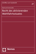 Cover: Recht des aktivierenden Wohlfahrtsstaates - Nomos