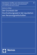 Cover: Der Grundsatz der Durchsetzungssperre bei Liquidation von Personengesellschaften - Nomos