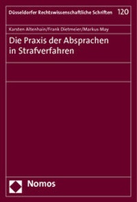 Abbildung von: Die Praxis der Absprachen in Strafverfahren - Nomos