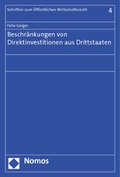 Cover: Beschr&auml;nkungen von Direktinvestitionen aus Drittstaaten - Nomos