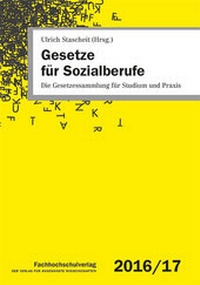 Abbildung von: Gesetze für Sozialberufe - Fachhochschulverlag Frankfurt a.M. Der Verlag für angewandte Wissenschaft