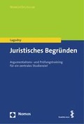 Cover: Juristisches Begr&uuml;nden - Nomos