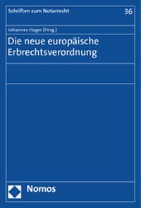Abbildung von: Die neue europäische Erbrechtsverordnung - Nomos
