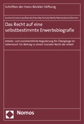 Cover: Das Recht auf eine selbstbestimmte Erwerbsbiografie - Nomos