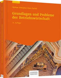 Abbildung von: Grundlagen und Probleme der Betriebswirtschaft - Schäffer-Poeschel