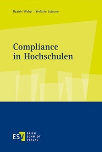 Abbildung von: Compliance in Hochschulen - Erich Schmidt Verlag