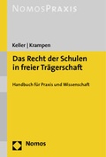 Cover: Das Recht der Schulen in freier Tr&auml;gerschaft - Nomos