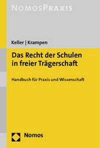 Abbildung von: Das Recht der Schulen in freier Trägerschaft - Nomos