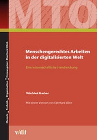 Abbildung von: Menschengerechtes Arbeiten in der digitalisierten Welt - vdf Hochschulverlag