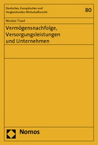 Abbildung von: Vermögensnachfolge, Versorgungsleistungen und Unternehmen - Nomos