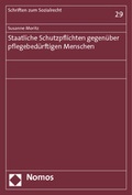 Cover: Staatliche Schutzpflichten gegen&uuml;ber pflegebed&uuml;rftigen Menschen - Nomos