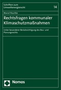 Abbildung von: Rechtsfragen kommunaler Klimaschutzmaßnahmen - Nomos