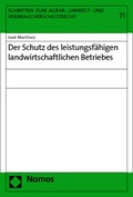 Abbildung von: Der Schutz des leistungsfähigen landwirtschaftlichen Betriebes - Nomos