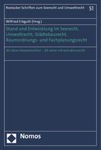 Abbildung von: Stand und Entwicklung im Seerecht, Umweltrecht, Städtebaurecht, Raumverordnungs- und Fachplanungsrecht - Nomos