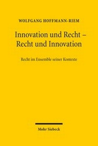 Abbildung von: Innovation und Recht - Recht und Innovation - Mohr Siebeck
