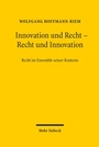 Cover: Innovation und Recht - Recht und Innovation - Mohr Siebeck