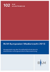 Abbildung von: BLM-Symposion Medienrecht 2013 - Nomos