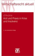 Cover: Arzt und Praxis in Krise und Insolvenz - RWS