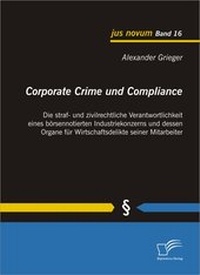 Abbildung von: Corporate Crime und Compliance - Diplomica Verlag