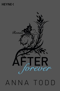 Enlarge image Cover: After forever - Heyne