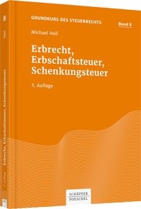 Bild vergrößern Bild: Erbrecht, Erbschaftsteuer, Schenkungsteuer - Schäffer-Poeschel