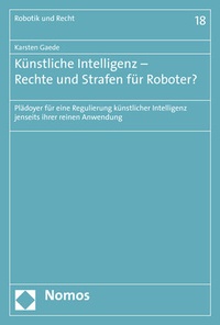 Abbildung von: Künstliche Intelligenz - Rechte und Strafen für Roboter? - Nomos