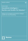 Cover: Künstliche Intelligenz - Rechte und Strafen für Roboter? - Nomos