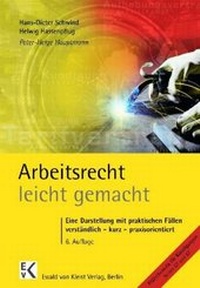 Abbildung von: Arbeitsrecht leicht gemacht - Ewald v. Kleist-Verlag