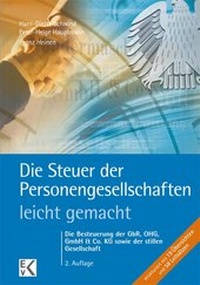 Abbildung von: Die Steuer der Personengesellschaften - leicht gemacht - Ewald v. Kleist Verlag