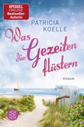 Cover: Was die Gezeiten fl&uuml;stern - S. Fischer