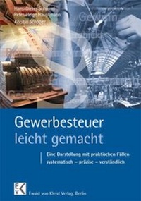Abbildung von: Gewerbesteuer - leicht gemacht - Ewald v. Kleist-Verlag