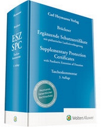 Abbildung von: Ergänzende Schutzzertifikate mit pädiatrischer Laufzeitverlängerung - Carl Heymanns Verlag
