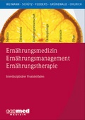 Cover: Ern&auml;hrungsmedizin - Ern&auml;hrungsmanagement - Ern&auml;hrungstherapie - ecomed Storck