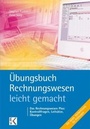 Bild: &Uuml;bungsbuch Rechnungswesen - leicht gemacht - Ewald v. Kleist-Verlag