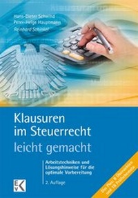 Abbildung von: Klausuren im Steuerrecht - leicht gemacht - Ewald v. Kleist-Verlag