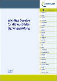 Abbildung von: Wichtige Gesetze für die Ausbildereignungsprüfung - Kiehl