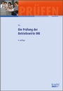 Bild: Die Pr&uuml;fung der Betriebswirte IHK - Kiehl