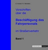 Abbildung von: Vorschriften über die Beschäftigung des Fahrpersonals im Straßenverkehr - Verkehrs-Verlag Fischer