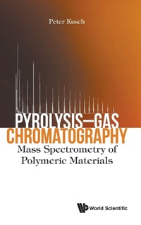 Abbildung von: Pyrolysis-gas Chromatography: Mass Spectrometry Of Polymeric Materials - World Scientific Europe Ltd