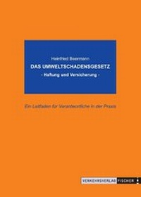 Bild: Das Umweltschadensgesetz - Verkehrs-Verlag J. Fischer