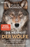 Cover: Die Weisheit der W&ouml;lfe - Heyne