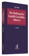 Cover: Die Haftung des GmbH-Gesch&auml;ftsf&uuml;hrers - C.H.BECK