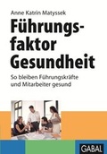 Cover: F&uuml;hrungsfaktor Gesundheit - GABAL-Verlag